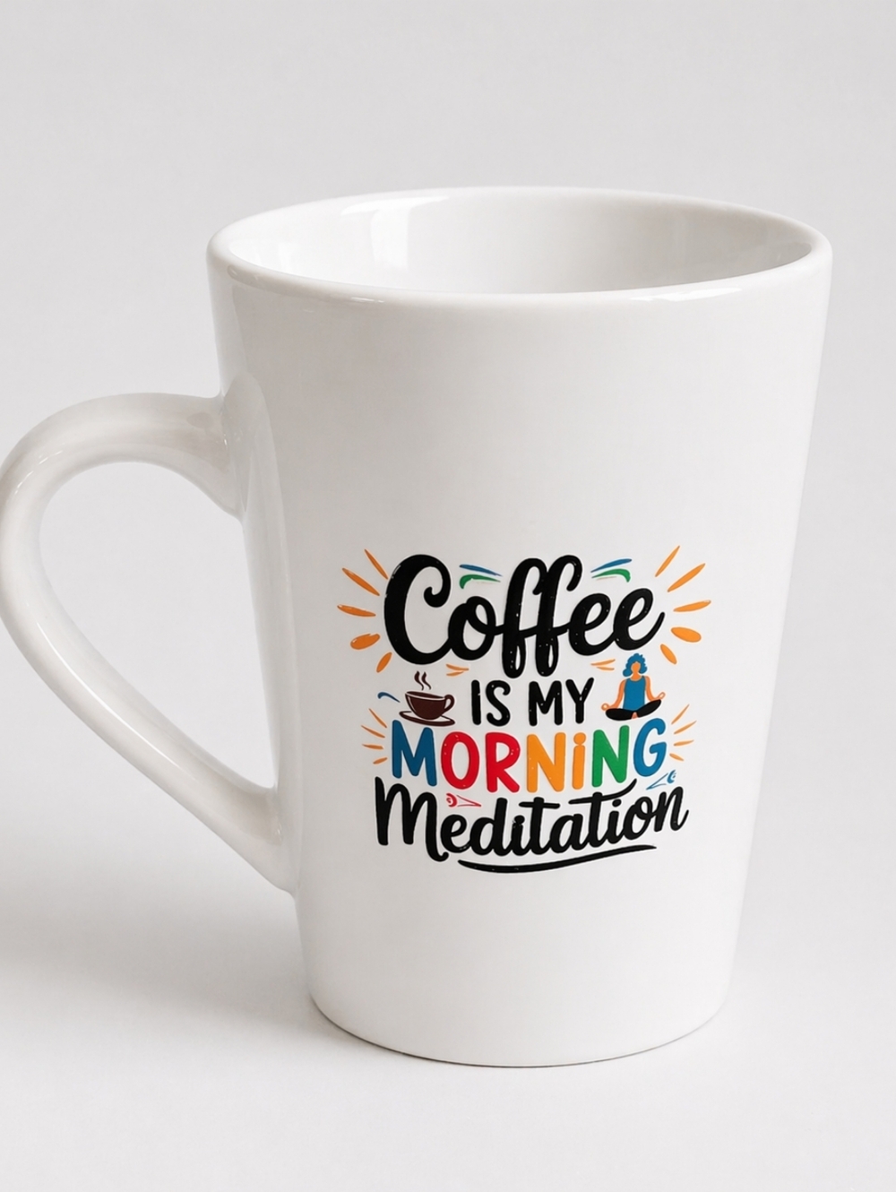 Coffee Is My Morning Meditation White Ceramic Mug